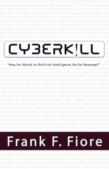 Cyberkill by F.F. Fiore - Paperback