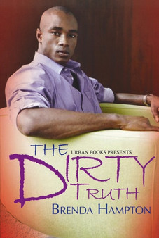 The Dirty Truth by Brenda Hampton - Paperback