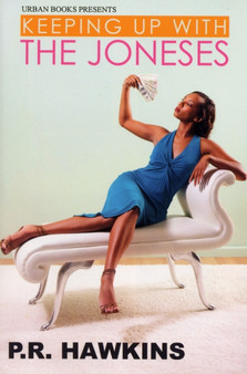 Keeping Up With The Joneses by P.R. Hawkins - Paperback