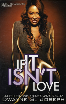 If It Isn't Love by Dwayne S Joseph - Paperback
