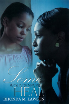 Some Wounds Never Heal by Rhonda Lawson - Paperback