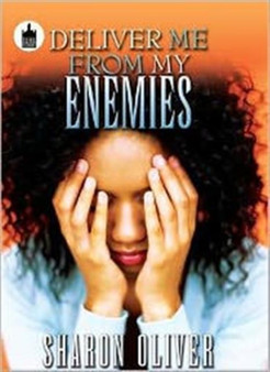 Deliver Me From My Enemies by Sharon Oliver - Paperback