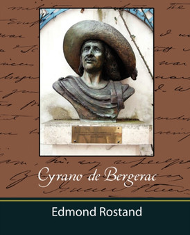 Cyrano de Bergerac by Rostand Edmond Rostand - Paperback