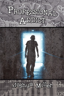 Professional Addict by Joshua Miller - Paperback