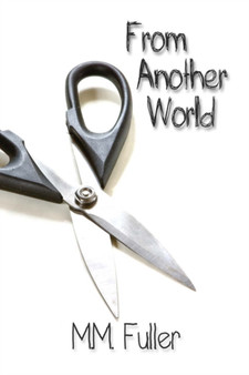 From Another World by M M Fuller - Paperback