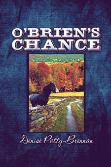 O'Brien's Chance by Denise Patty-Brennan - Paperback