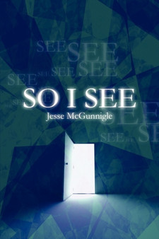 So I See by Jesse McGunnigle - Paperback
