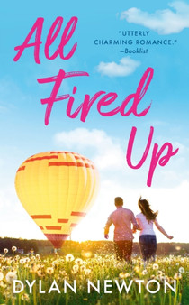 All Fired Up by Dylan Newton - Paperback