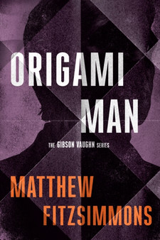 Origami Man by Matthew FitzSimmons - Hardback