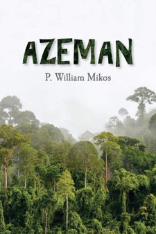 The Azeman by P.William Mikos - Paperback