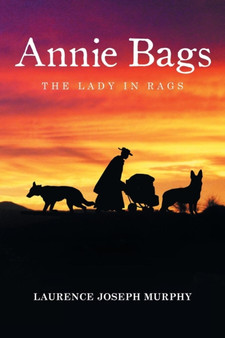 Annie Bags by Laurence Joseph Murphy - Paperback