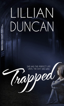 Trapped by Lillian Duncan - Paperback
