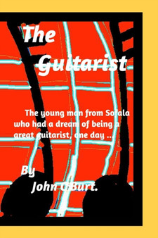 The Guitarist. by John C Burt - Paperback