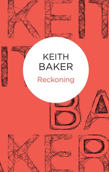 Reckoning by Keith Baker - Hardback