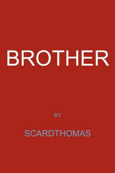 Brother by Scardthomas - Hardback