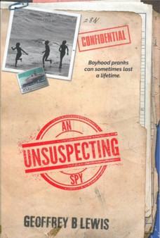 An Unsuspecting Spy by Geoffrey B Lewis - Paperback