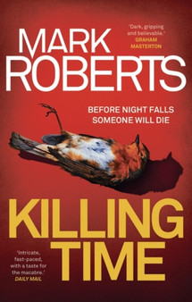 Killing Time : 4 by Mark Roberts - Paperback