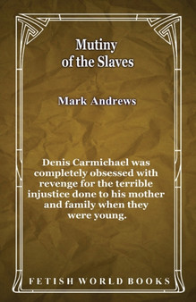Mutiny of the Slaves by Mark Andrews - Paperback