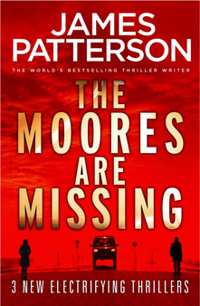 The Moores are Missing by James Patterson - Paperback