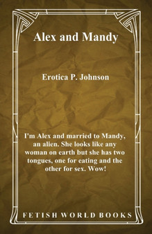 Alex and Mandy by Erotica P. Johnson - Paperback