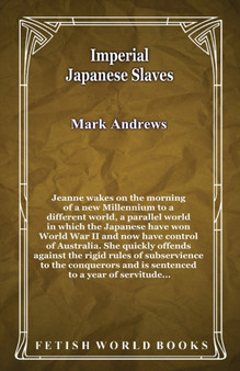 Imperial Japanese Slaves by Mark Andrews - Paperback