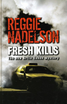 Fresh Kills by Reggie Nadelson - Hardback