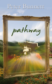 Pathway by Peter Bunnett - Hardback