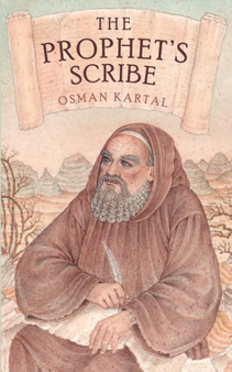 The Prophet's Scribe by Osman Kartal - Paperback