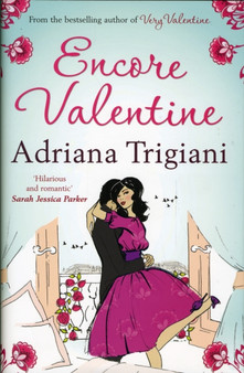 Encore Valentine by Adriana Trigiani - Hardback