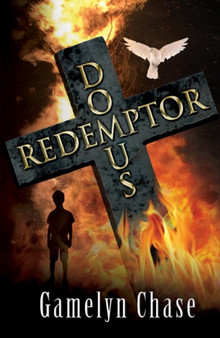 Redemptor Domus by Gamelyn Chase - Hardback
