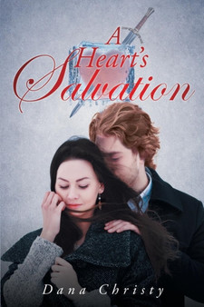 A Heart's Salvation by Dana Christy - Paperback