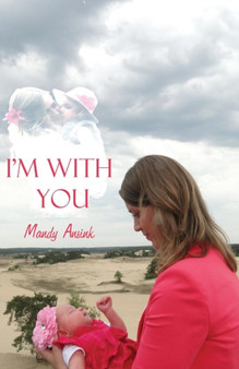 I'm with You by Mandy Ansink - Paperback