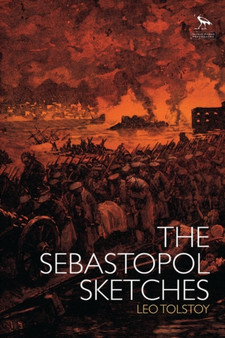 The Sebastopol Sketches by Leo Tolstoy - Paperback