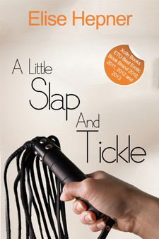 A Little Slap and Tickle by Elise Hepner - Paperback