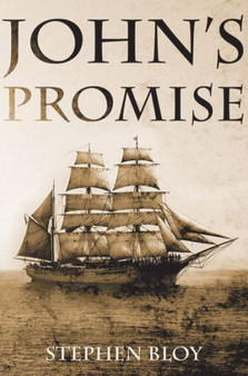John's Promise by Stephen Bloy - Hardback