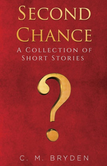 Second Chance by C.M. Bryden - Paperback