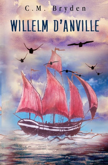Willelm D'Anville by C.M. Bryden - Paperback