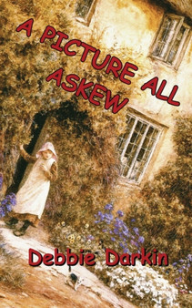 A Picture all Askew by Debbie Darkin - Paperback