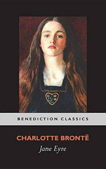 Jane Eyre by Charlotte Charlotte Bronte - Hardback