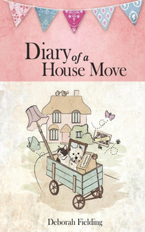 Diary of a House Move by Deborah Fielding - Paperback