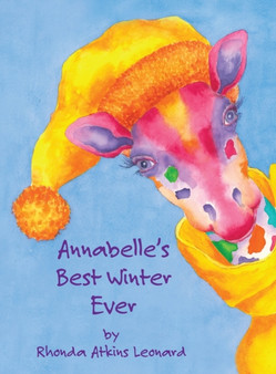 Annabelle's Best Winter Ever by Rhonda Atkins Leonard - Hardback