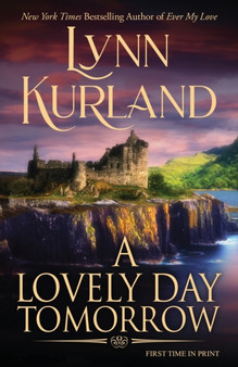 A Lovely Day Tomorrow by Lynn Kurland - Paperback