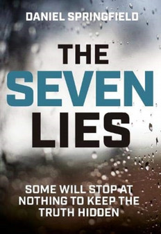The Seven Lies by Daniel Springfield - Paperback