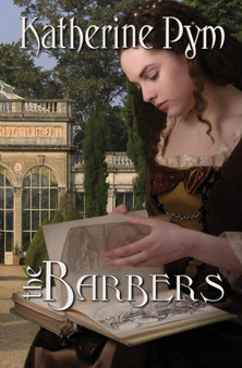 The Barbers by Katherine Pym - Paperback