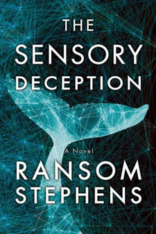 The Sensory Deception by Ransom Stephens - Paperback