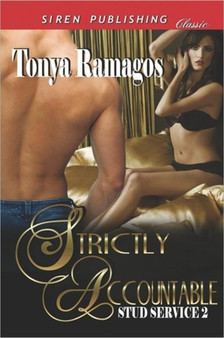 Strictly Accountable [Stud Service 2] (Siren Publishing Classic) by Tonya Ramagos - Paperback