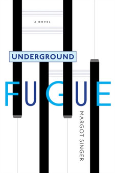 Underground Fugue - Use 9781911545040 Instead by Margo Singer - Hardback