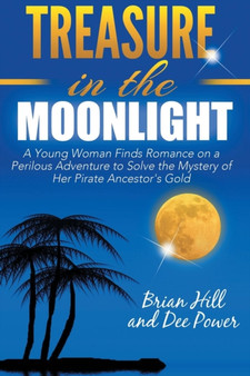 Treasure in the Moonlight by Brian Hill - Paperback