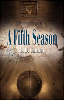 A Fifth Season by L.D. Carano - Paperback