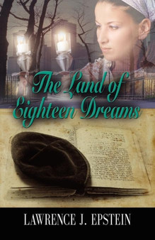 THE Land of Eighteen Dreams by Lawrence J. Epstein - Paperback